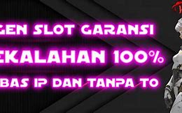 Slot Garansi Kekalahan 100 Login